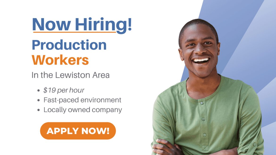 Production Workers - Lewiston Area