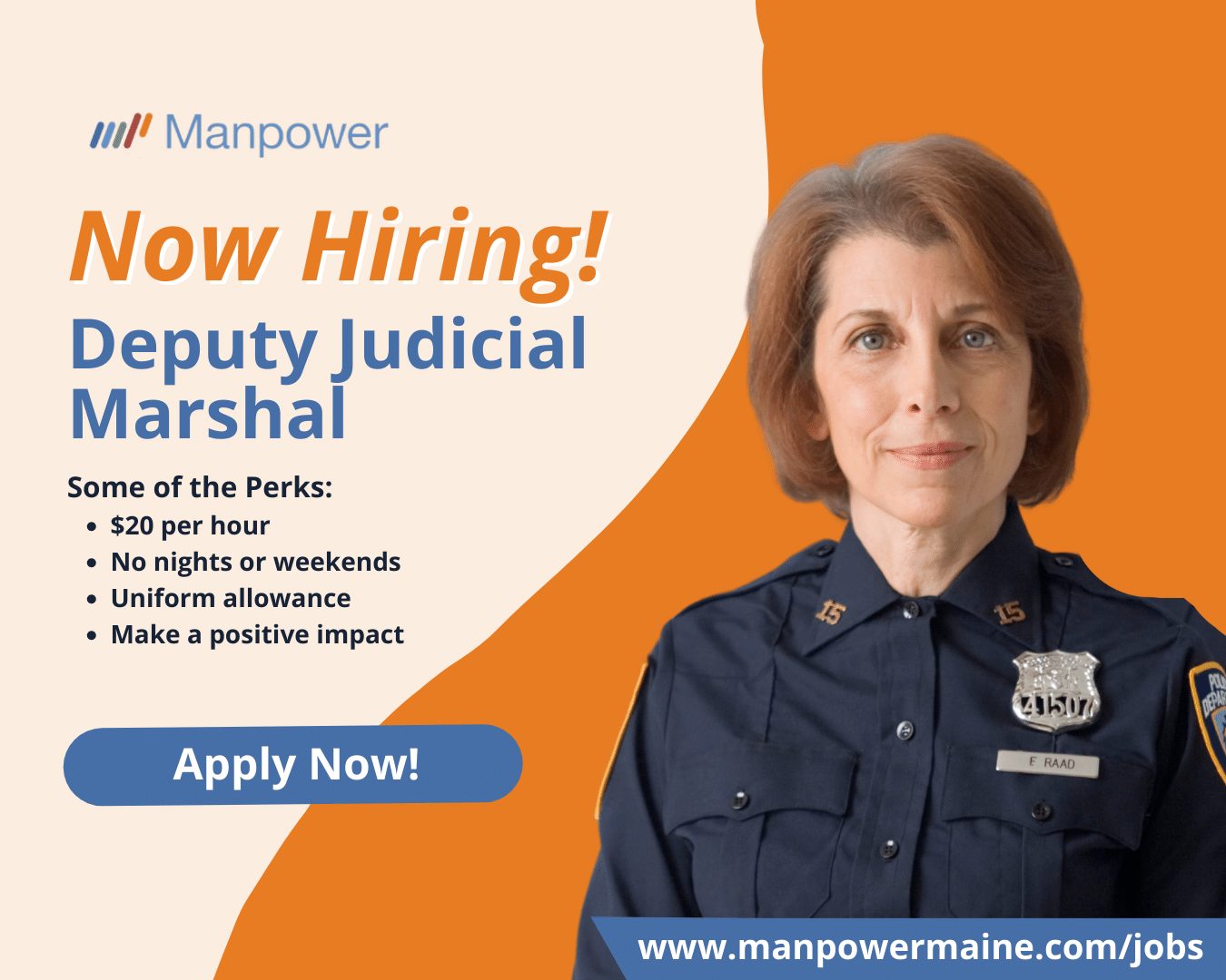 Deputy Judicial Marshal in Bangor, Maine Manpower Maine