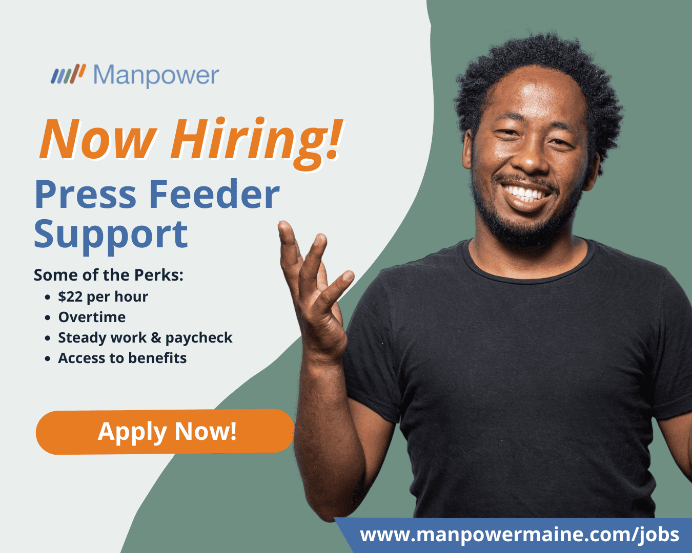 Press Feeder Support in Scarborough, Maine Manpower Maine