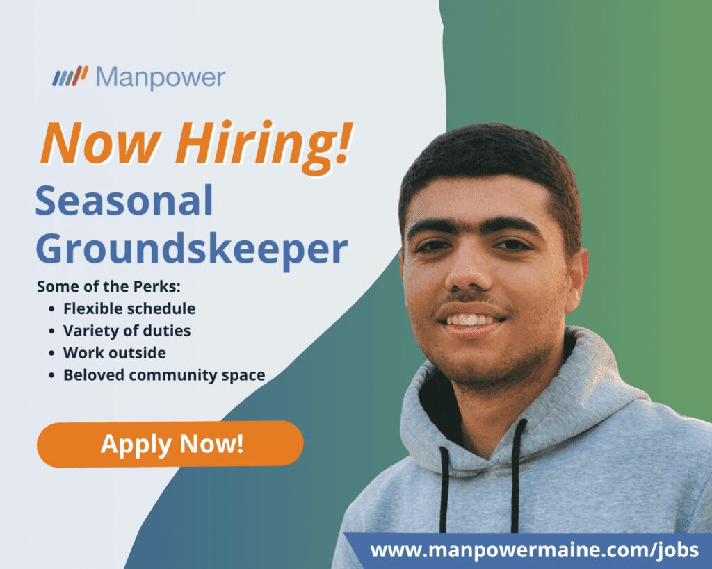 Seasonal Groundskeeper in Presque Isle

Pay: $16 per hour
Schedule: Flexible
Assignment Length: Seasonal

Do you enjoy working outdoors and taking pride in keeping things neat, functional, and ready for the next big event? We’re hiring a Seasonal Groundskeeper to help maintain the beauty and safety of a beloved community space.

Why You’ll Love It:
- Work Outdoors – Spend your days in the fresh air, not behind a desk
- Flexible Schedule – We’ll work with you
- Variety of Tasks – No two days are the same
- Independence with Support – Work on your own, but part of a solid team
- Potential for Future Work – A great fit this season could lead to work in the off-season or next year!

What You’ll Be Doing:
- Mowing lawns, trimming weeds, and handling basic landscaping
- Light carpentry, general maintenance, and building cleaning
- Touch-up painting and prep work for upcoming events
- Operating equipment such as zero-turn mowers and small tractors
- Keeping the fairgrounds tidy, functional, and event-ready

Qualifications Necessary to be Considered:
- Experience with groundskeeping, equipment operation, or rough carpentry
- Self-motivated, reliable, and takes initiative
- Can safely and efficiently operate tools and machinery
- Takes pride in making spaces clean, safe, and welcoming

Ready to roll up your sleeves and make a visible impact on a community space? Apply today!

Apply Online: See Below
Call/Text 'FAIR' to 207-554-4376
Email: aroostook.me@manpower.com 

Job ID: 573021