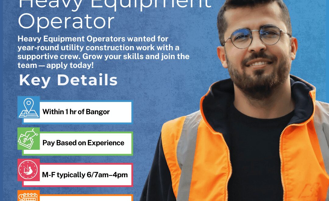 Heavy Equipment Operator - Bangor Area - Web (1)