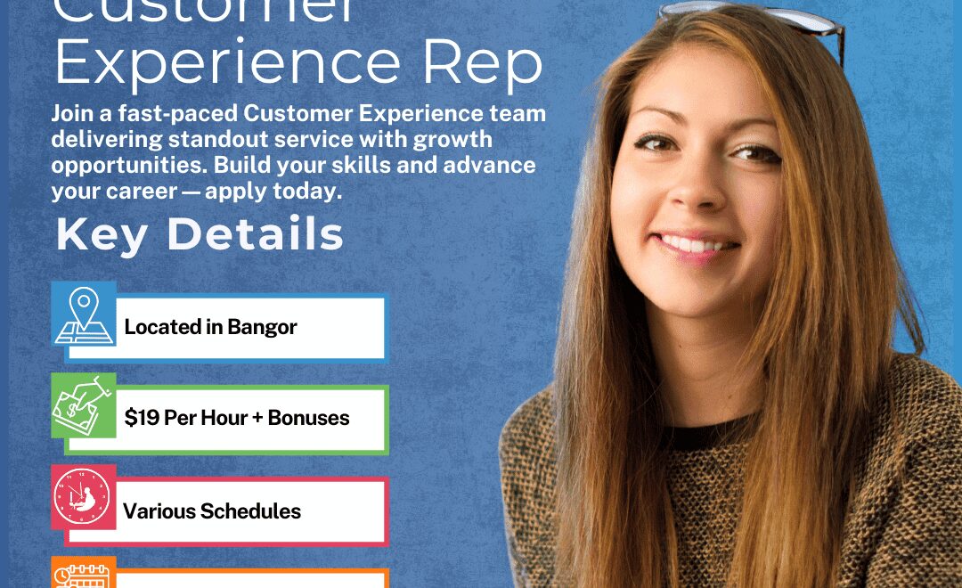Customer Experience Rep - Bangor - Web