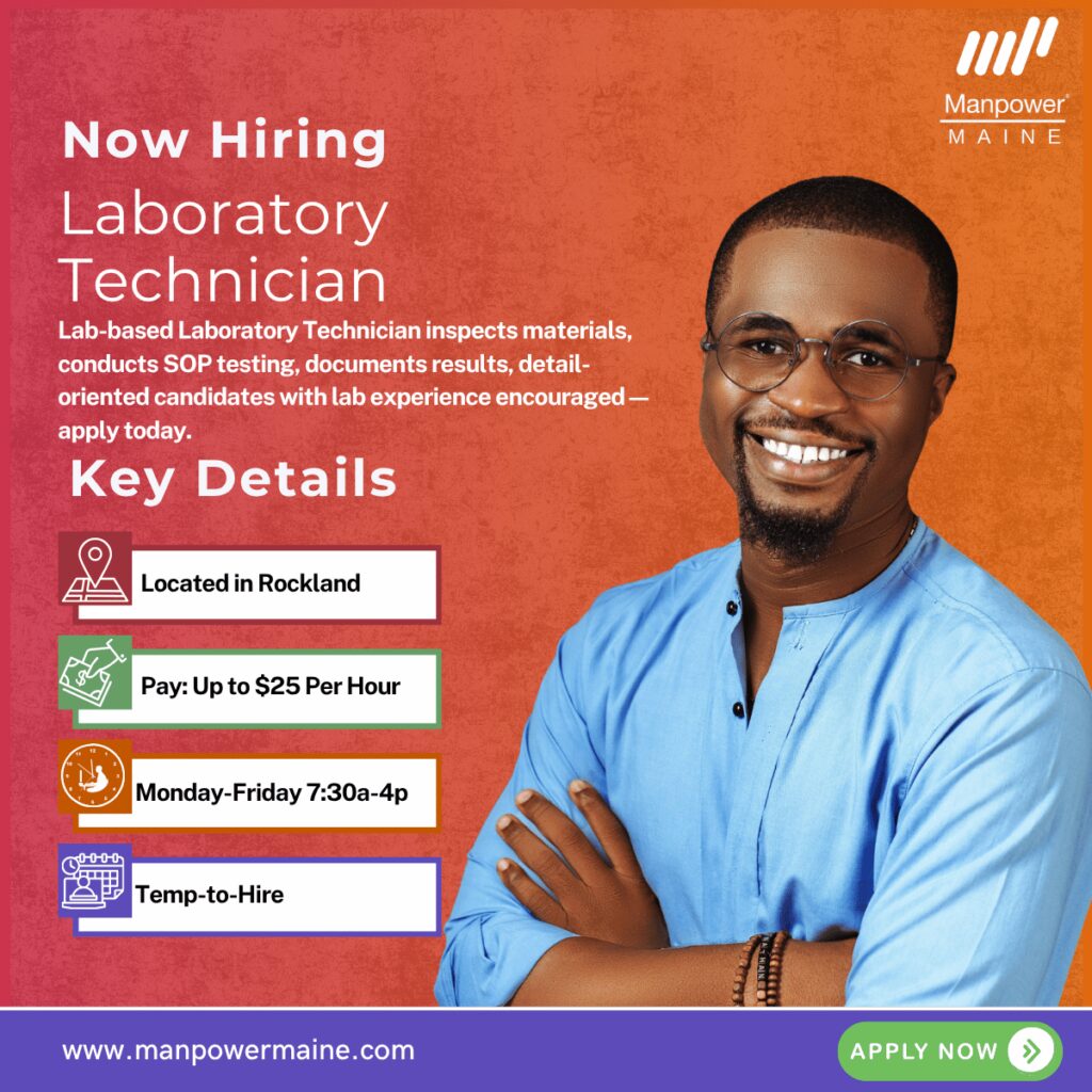 Laboratory Technician – Lab-Based Opportunity
Pay Rate: up to $25/hr, based on experience
Schedule: Monday–Friday, 7:30 AM – 4:00 PM
Assignment Length: Temp-to-Hire
Our client in Rockland is hiring a Laboratory Technician to join their collaborative lab team on a first-shift schedule. This position pays up to $25/hr and is temp-to-hire, offering long-term growth potential with an international organization.
This is a hands-on laboratory role perfect for detail-oriented individuals who enjoy structured testing processes, technical documentation, and contributing to a quality-driven environment. Apply today!
Typical daily duties:
Inspect incoming raw materials and determine usability based on requirements
Perform SOP-based testing and quality checks
Accurately document all test results and findings
Assist with investigations and quality-related inquiries
What we’re looking for:
Strong attention to detail and documentation skills
Previous lab experience strongly preferred (industrial experience a plus)
Technical or vocational training is a plus
Ability to follow SOPs and work in a regulated environment
Additional note: Candidates should be prepared for multiple rounds of interviews as part of the client’s hiring process.
To be considered for this Laboratory Technician opening in Rockland, please contact us using any of the methods below. We look forward to working with you.
Apply Online: See Below
Call/Text: R LT to 207-622-1535
Email: augusta.me@manpower.com
Not sure if this is the right job for you? No worries. We have many other jobs available that you may be interested in — apply now to start a conversation.
Job ID: 5849515