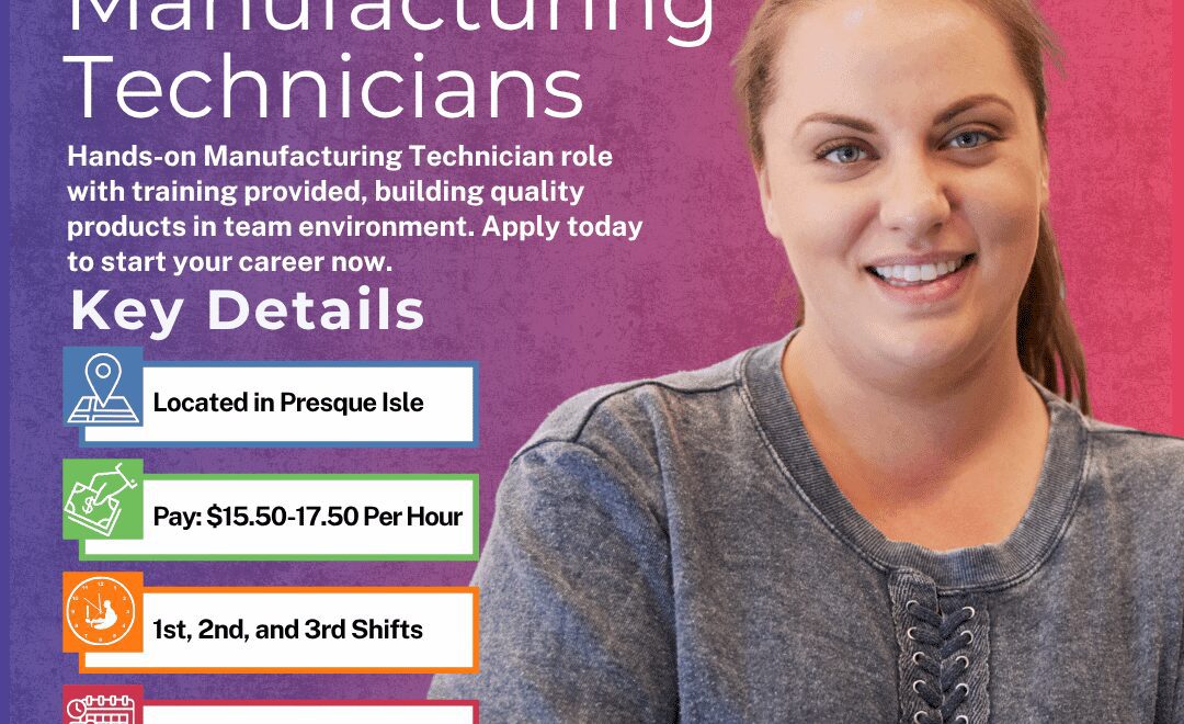 Manufacturing Technicians - Presque Isle - Web