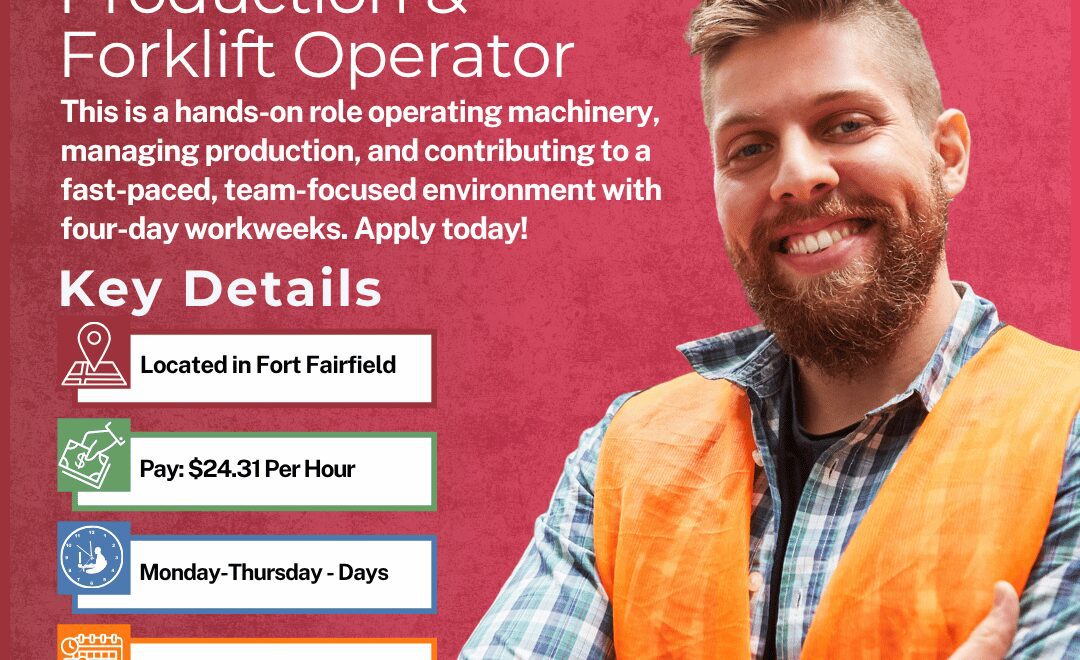 Production & Forklift Operator - Fort Fairfield - Web (1)
