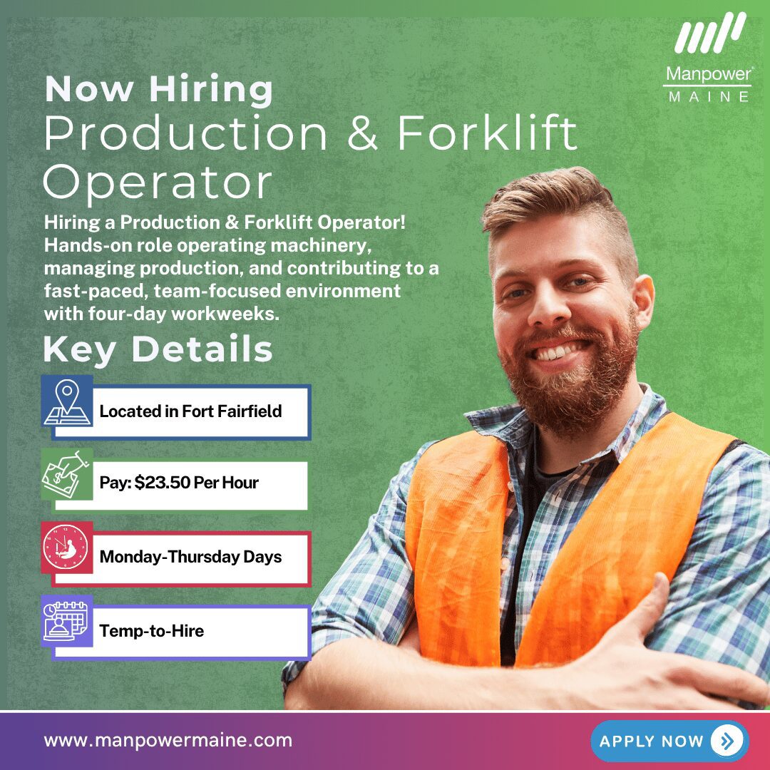 Production & Forklift Operator - Fort Fairfield - Web Production & Forklift Operator - Fort Fairfield - Web